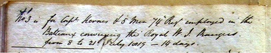  'No 3 is for Corpl Kernes & 5 men 74th Regt employed in the Batteaux conveying the Royal W.I. Rangers from 8 to 21 July 1819 - 14 days.' 